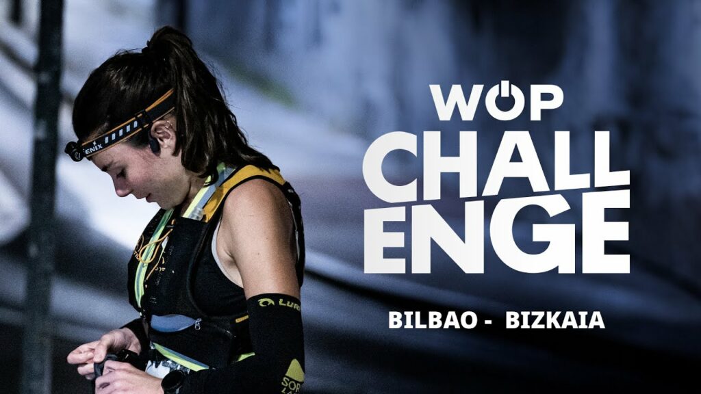 WOP Challenge Bilbao 2024